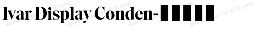 Ivar Display Conden字体转换